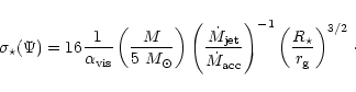 \begin{displaymath}\sigma_{\star}(\Psi) =
16
\frac{1}{\alpha_{\rm vis}}
\left(...
...\frac{R_{\rm\star}}{r_{\rm g}}\right)^{3/2}\cdot \nonumber \\
\end{displaymath}