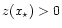 $z(x_{\star}) > 0$