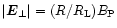 $\vert\vec{E}_{\perp}\vert = (R/R_{\rm L}) B_{\rm P}$