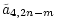 $\displaystyle \tilde{a}_{4,2n-m}$