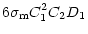 $\displaystyle 6 \sigma_{\rm m}C_1^2 C_2 D_1$