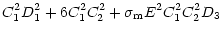 $\displaystyle C_1^2 D_1^2+6 C_1^2 C_2^2+\sigma_{\rm m}E^2 C_1^2 C_2^2 D_3$