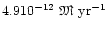 $4.9 10^{-12}~{\mbox{\eufont M}}~{\rm yr}^{-1}$