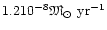 $1.2 10^{-8} {\mbox{\eufont M}}_{\odot}~{\rm yr}^{-1}$