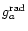 ${g}_{a}^{{\rm rad}}$