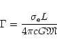 \begin{displaymath}\Gamma=\frac{\sigma_{\rm e} L}{4\pi c G{\mbox{\eufont M}}}\end{displaymath}