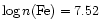 $\log n({\rm Fe})=7.52$
