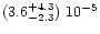 $(3.6^{+4.3}_{-2.3})\ 10^{-5}$