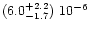 $(6.0^{+2.2}_{-1.7})\ 10^{-6}$