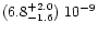 $(6.8^{+2.0}_{-1.6})\ 10^{-9}$