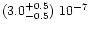 $(3.0^{+0.5}_{-0.5})\ 10^{-7}$