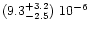$(9.3^{+3.2}_{-2.5})\ 10^{-6}$