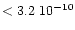 $< 3.2\ 10^{-10}$