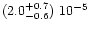 $(2.0^{+0.7}_{-0.6})\ 10^{-5}$