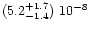 $(5.2^{+1.7}_{-1.4})\ 10^{-8}$