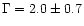 $\Gamma = 2.0\pm 0.7$