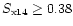 $S_{\rm x14}\ge 0.38$