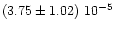 $(3.75\pm1.02)\ 10^{-5}$