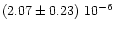 $(2.07\pm0.23)\ 10^{-6}$