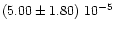$(5.00\pm1.80)\ 10^{-5}$