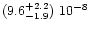 $(9.6^{+2.2}_{-1.9})\ 10^{-8}$