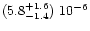 $(5.8^{+1.6}_{-1.4})\ 10^{-6}$