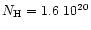 $N_{\rm H} = 1.6~10^{20}$