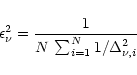 \begin{displaymath}\epsilon^2_\nu = \frac{1}{N\,\sum_{i=1}^{N} 1/\Delta_{\nu,i}^2}
\end{displaymath}