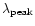 $\lambda_{\rm peak}$