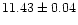 $11.43\pm0.04$