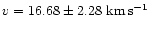 $v = 16.68\pm 2.28~{\rm km\,s^{-1}}$