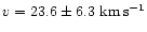 $v = 23.6\pm 6.3~{\rm km\,s^{-1}}$