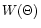 $W(\Theta)$