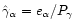 $\hat{\gamma}_\alpha = e_\alpha/P_\gamma$