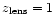$z_{\rm lens} = 1$