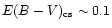 $E(B-V)_{\rm cs}\sim0.1$