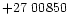 $+27\ 00850$