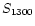$S_{\rm 1300}$