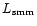$L_{\rm smm}$