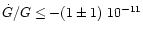 $\dot G/G\le -(1\pm
1)~10^{-11}$
