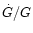 $\dot G/G$