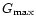 $G_{\rm max}$