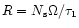 $R=N_{\rm s}\Omega/\tau_1$