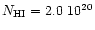 $N_{\rm HI} = 2.0 ~ 10^{20}$
