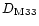 $D_{\rm M\,33}$
