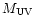 $M_{\rm UV}$