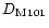 $D_{\rm M\,101}$