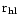 $\rm r_{\rm hl}$