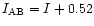 $I_{\rm AB} = I + 0.52$