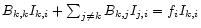 $B_{k,k} I_{k,i}+\sum_{j\neq k} B_{k,j} I_{j,i}=f_i I_{k,i}$
